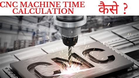 cnc machines price|cnc machine time cost.